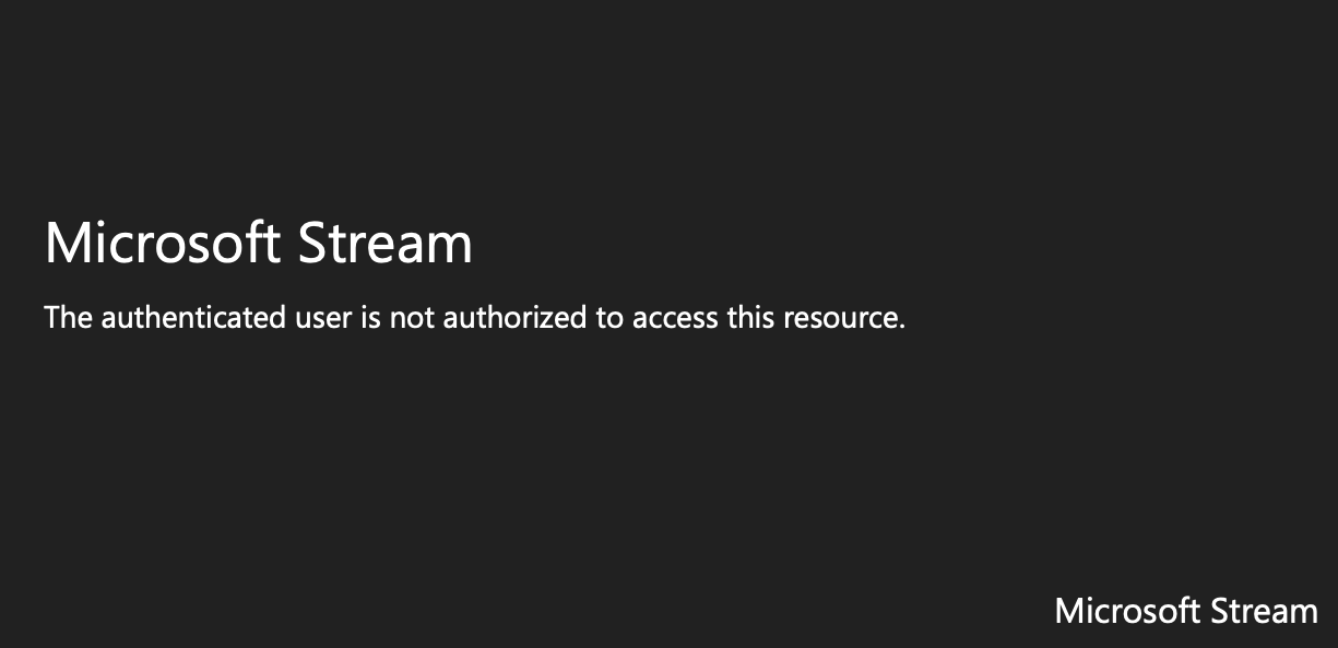 The authenticated user is not authorized to access this resource Stream/SharePoint/Teams/OneNote